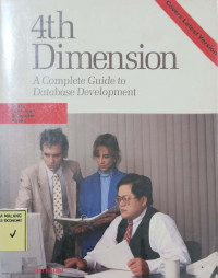 4th Dimension: A Complete Guide to Database Development