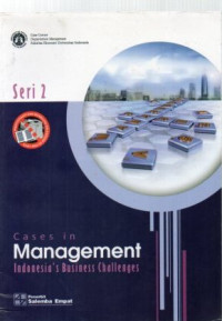 Cases in management : Indonesia s business challenges
