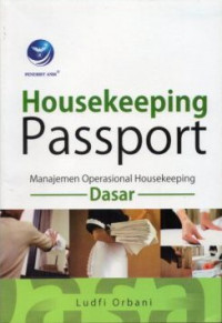 Housekeeping Passport : Manajemen Operasional Housekeeping Dasar