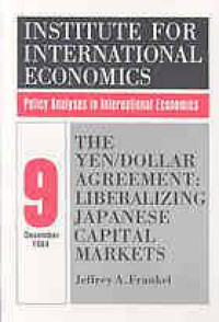 The Yen/Dollar Agreement: Liberalizing Japanese Capital Markets