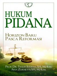 Image of Hukum Pidana : Horizon Baru Pasca Reformasi
