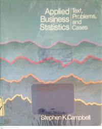 Image of Applied Business Statistics : Text, Problems and Cases