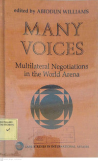 Image of MANY VOICES ; MULTIBITERAL NEGOTIATIONS IN THE WORLD AREA