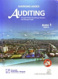 Image of Auditing: Petunjuk Praktis Pemeriksaan Akuntan oleh Akuntan Publik (I)
