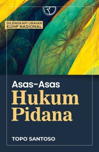 Image of Asas - asas hukum pidana : Dilengkapi Uraian KUHP Nasional