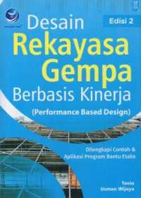 Desain Rekayasa Gempa Berbasis Kinerja Edisi 2 (Performance Based Design)