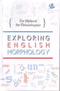 Image of Exploring English Morphology : For Elementary Linguistic Learness