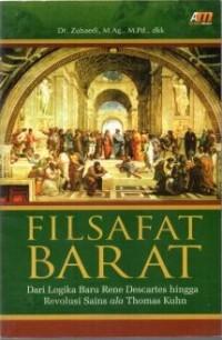 Image of Filsafat Barat: Logika Baru Rene Descartes Hingga Revolusi Sains Ala Thomas Kuhn