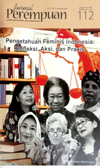 Image of JURNAL PEREMPUAN: Pengetahuan Feminis Indonesia: Refleksi, Aksi dan Praxis