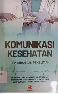 Image of Komunikasi Kesehatan : Pemikiran dan Penelitian