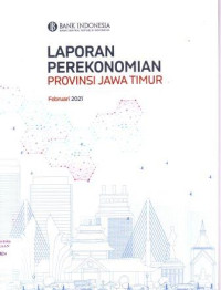 Laporan Perekonomian Propinsi Jawa Timur Februari 2020