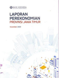 Laporan Perekonomian Provinsi Jawa Timur November 2020