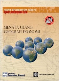 Image of Laporan Pembangunan Dunia 2009 : Menata Ulang Geografi Ekonomi