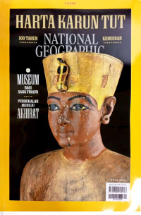 NATIONAL GEOGRAPHIC: HARTA KARUN TUT (Museum Bagi Firaun Perbekalan Menuju Akhirat)