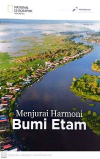 National Geographic Indonesia: Menjuarai Harmoni Bumi Etam