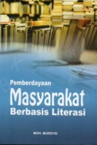 Pemberdayaan Masyarakat Berbasis Literasi