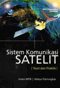 Image of Sistem Komunikasi Satelit : Teori dan Praktik