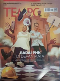 TEMPO: BADAI PHK DI DEPAN MATA (Buntut gejolak ekonomi global, satu juta pekerja industri padat karya terancam dipecat. Benarkah ada upaya untuk menutup-nutupi?H.70)