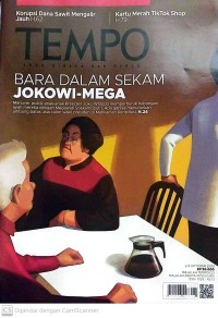 Image of TEMPO: BARA DALAM SEKAM JOKOWI-MEGA (Manuver politik anak-anak Presiden Joko Widodo memperburuk hubungan ayah mereka dengan Megawati Soekarnoputri. Ada gerilya menurunkan ambang batas usia calon wakil presiden di Mahkamah Konstitusi. H.24)