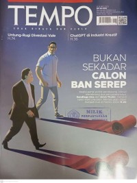 Image of TEMPO: Bukan Sekadar Calon Ban Serep (Koalisi Partai politik pendukung jokowi mendorong dua pengusaha kaya, Sandiaga Uno dan Eric Thohir menjadi calon wakil presiden. Mereka akan di plot menjadi rival di Pemilu 2024. H.20)