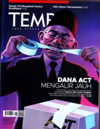 TEMPO: Dana ACT Mengalir Jauh (Pemerintah memcabut izin pengumpulan sumbangan Yayasan Aksi Cepat Tanggap. Ada dugaan penggelembungan biaya operasional dan aliran dana untuk kelompok terorisme. H. 26)