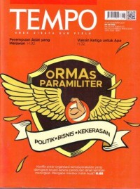 Image of TEMPO: Politik, Bisnis, Kekerasan (Konflik antar organisasi kemasyarakatan yang ditengarai terjadi karena perebutan lahan kembali meningkat. Mengapa mereka makin kuat? H.68)