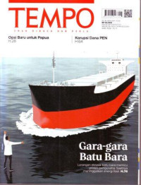 TEMPO: Gara-Gara Batu Bara (Larangan ekspor batu bara memicu protes pengusaha. Saatnya meninggalkan energi fossil. H.74)