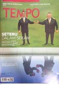 Image of TEMPO: SETERU DALAM SEKAM (Hubungan panas Jenderal Andika Perkasa dengan Kepala Satf Angkatan Darat Jenderal Dudung Abdurachman belum reda. Bahaya konflik TNI H.26)