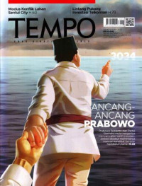 TEMPO: Ancang-Ancang PRABOWO (Prabowo Subianto dan partai Gerindra mulai bergerilya mencari calon wakil presiden. Jokowi sebut memintanya mencari kandidat berlatar Nahdlatul  Ulama. H.22)