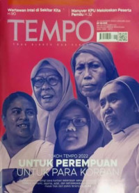 TEMPO: TOKOH TEMPO 2022 UNTUK PEREMPUAN UNTUK PARA KORBAN (Mereka mendampingi para korban kekerasan seksual yang tak berkutik karena budaya patriarki, agama, adat dan ketidakpedulian negara. Tanpa pamrih meski fisik dan psikis terancam.H.44)