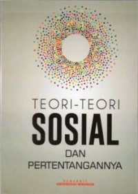 Image of Teori-Teori Sosial dan Pertentangannya