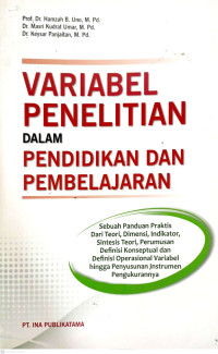 Variabel Penelitian Dalam Pendidikan Dan Pembelajaran