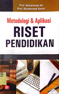 Image of Metodologi dan Aplikasi Riset Pendidikan