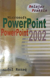 Image of Belajar Praktis Microsoft Powerpoint 2002