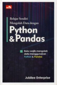 Image of Belajar Sendiri Mengolah Data dengan Python dan Pandas