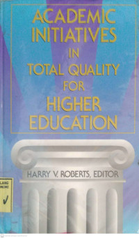 Academic Initiatives In Total Quality For Higher Education