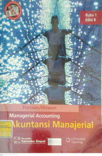 AKUNTANSI MANAJERIAL
Managerial Accounting Buku 1