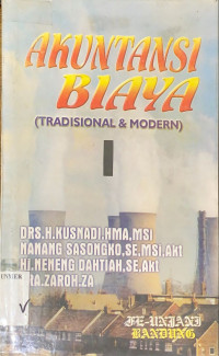 Image of Akuntansi Biaya : Tradional dan Modern