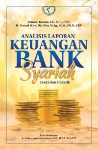 Image of Analisis Laporan Keuangan Bank Syariah : Teori dan Praktik