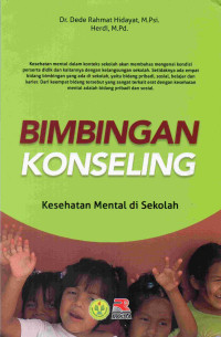 Bimbingan Konseling: Kesehatan Mental di Sekolah