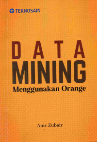 Image of Data Mining Menggunakan Orange