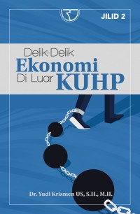 Image of Delik-Delik Ekonomi Di Luar KUHP Jilid 2