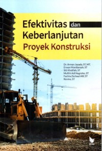 Image of Efektivitas Dan Keberlanjutan Proyek Konstruksi