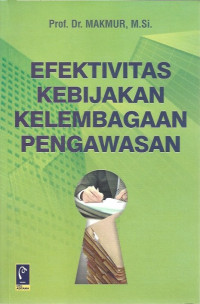 Efektivitas Kebijakan Kelembagaan Pengawasan