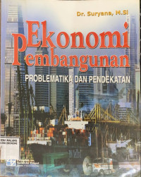 Image of EKONOMI PEMBANGUNAN: PROBLEMATIKA DAN PENDEKATAN