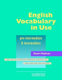 English Vocabulary in Use: Pre-intermediate and intermediate