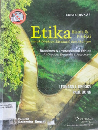 Etika Bisnis dan Profesi untuk Direktur, Eksekutif, dan Akuntan