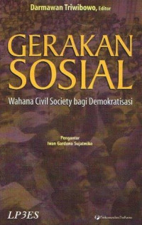 Gerakan Sosial: Wahana Civil Society Bagi Demokratisasi