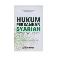Image of Hukum Perbankan Syariah: Konsep Dan Regulasi