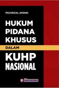 Image of Hukum Pidana Khusus Dalam KUHP Nasional